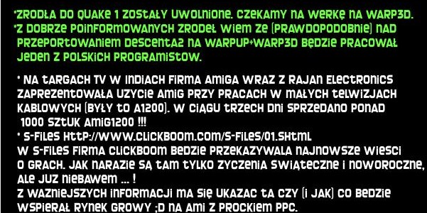 Lata 90-te to czas największej świetności Amigi w naszym kraju, to również ostatnia dekada w której najważniejszym medium dla amigowców była prasa. Całymi latami spragnieni najnowszych wieści sympatycy naszego komputera...